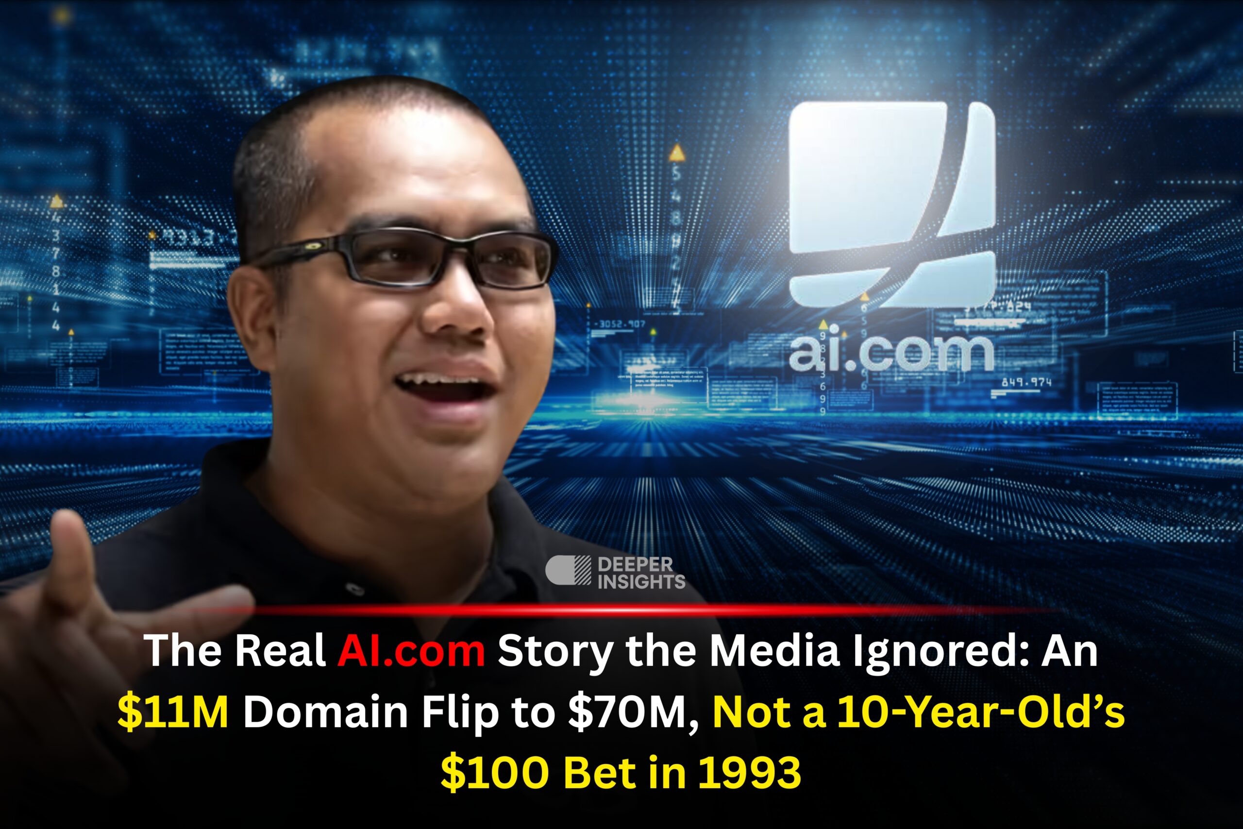 The Real AI.com Story the Media Ignored: An $11M Domain Flip to $70M, Not a 10-Year-Old’s $100 Bet in 1993