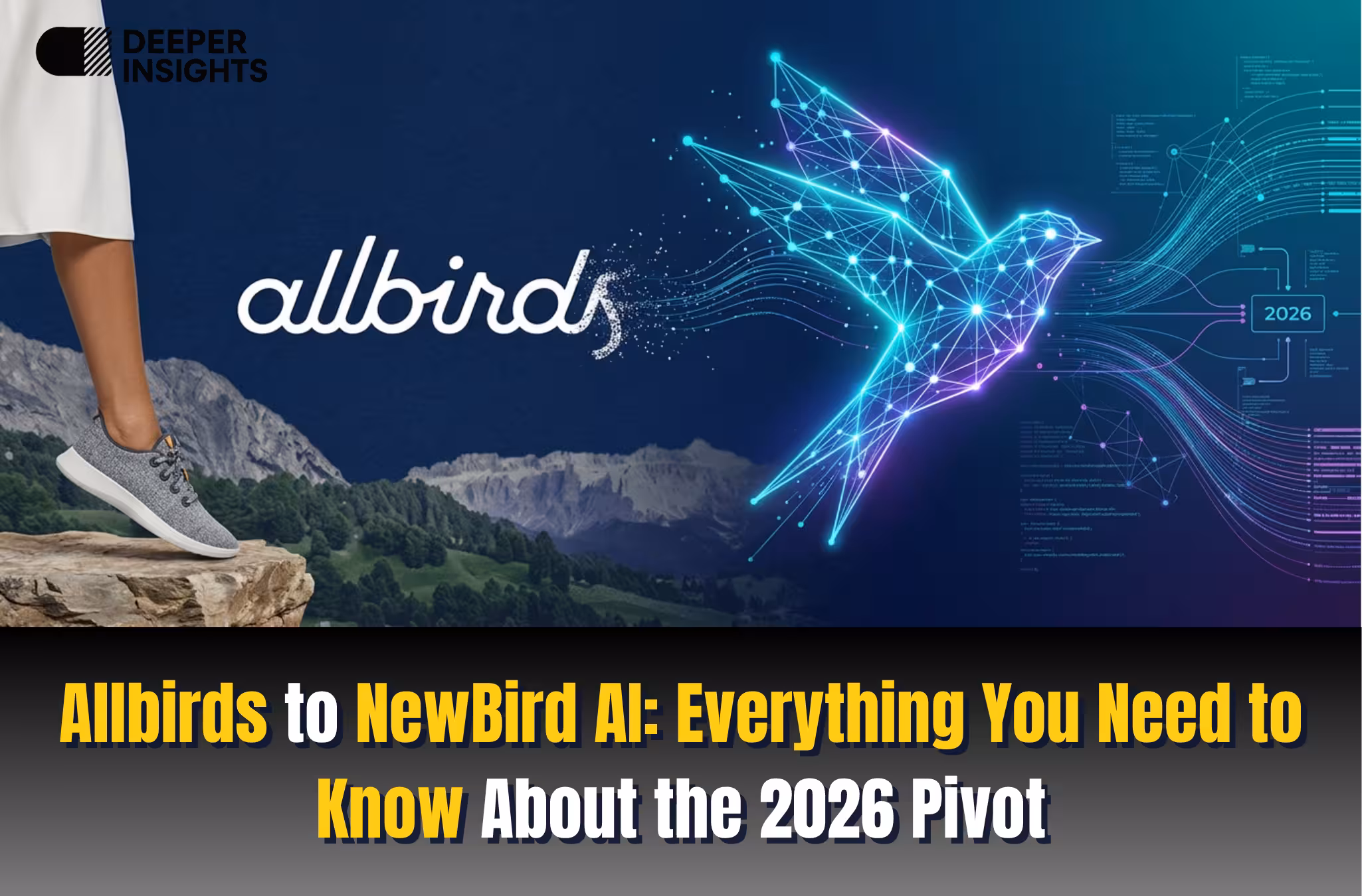 Allbirds to NewBird AI: Everything You Need to Know About the 2026 Pivot