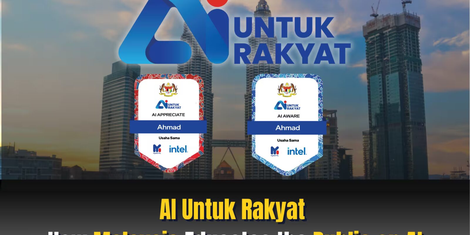 How Malaysia Educates the Public on AI: AI Untuk Rakyat
